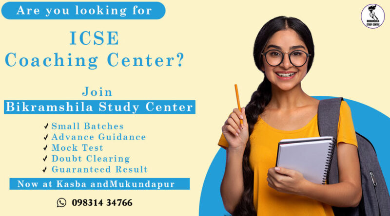 Read more about the article Join Bikramshila Study Center, the Premier ICSE Coaching Center in Kolkata