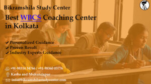 Find Your Path to Success with the Best WBCS Coaching Centre in Kolkata