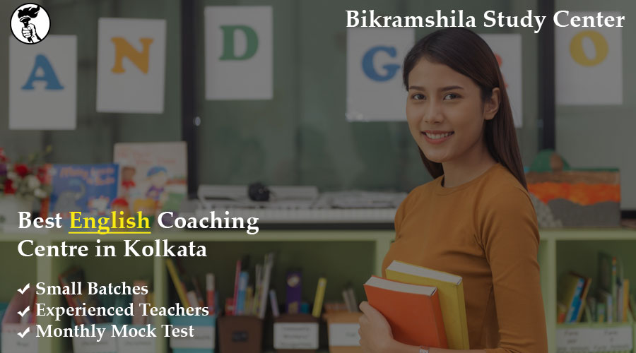 You are currently viewing Why Bikramshila Study Center is the Best English Coaching Centre in Kolkata
