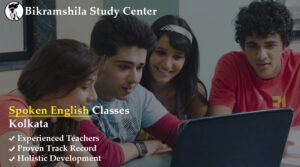 Spoken English Classes Kolkata – Build Fluency & Confidence with Bikramshila Study Center